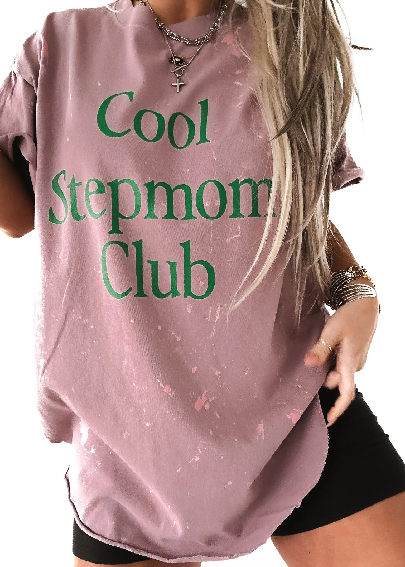 COOL STEPMOMS CLUB BLEACHED OUT SIDE SLIT TEE