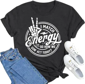 MAIHUN Women I Match Energy Shirt Funny Skeleton Hand Tshirt Inspirational Power Tee Tops